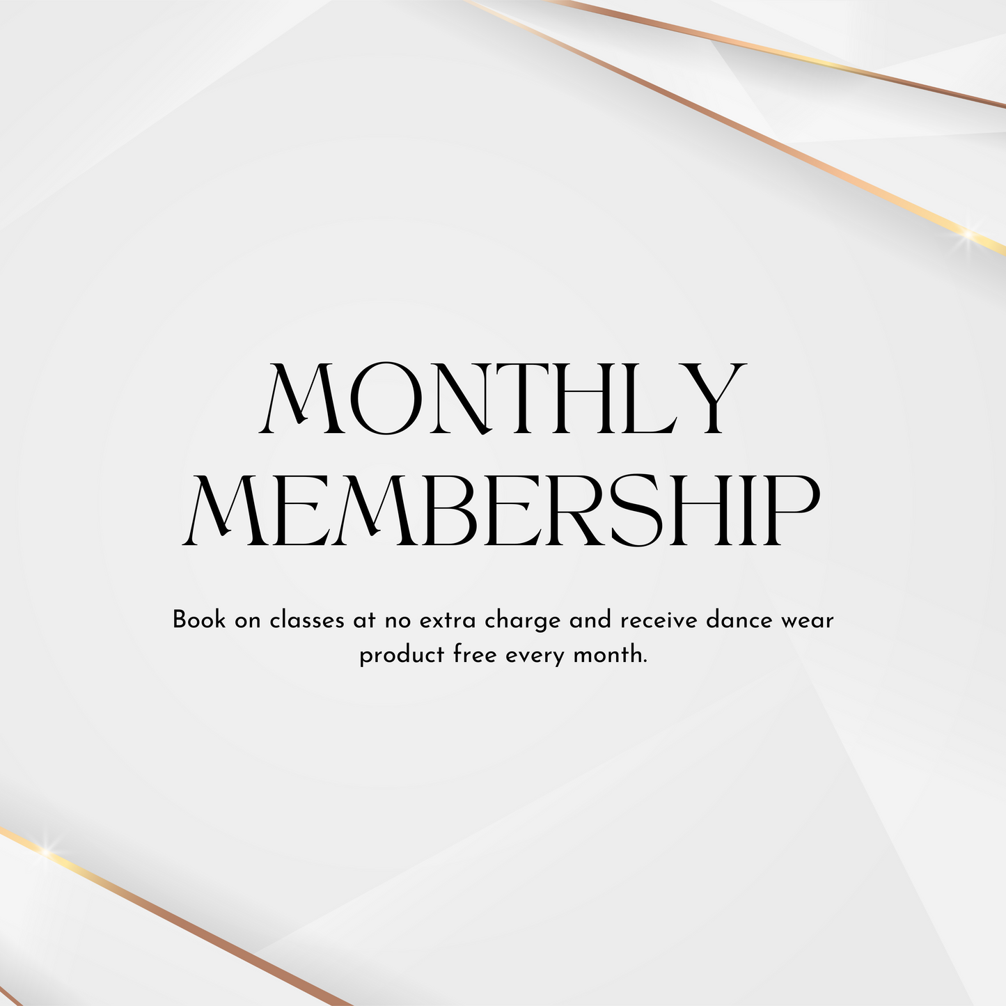 Monthly Membership
